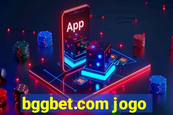 bggbet.com jogo